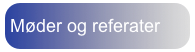 Møder og referater